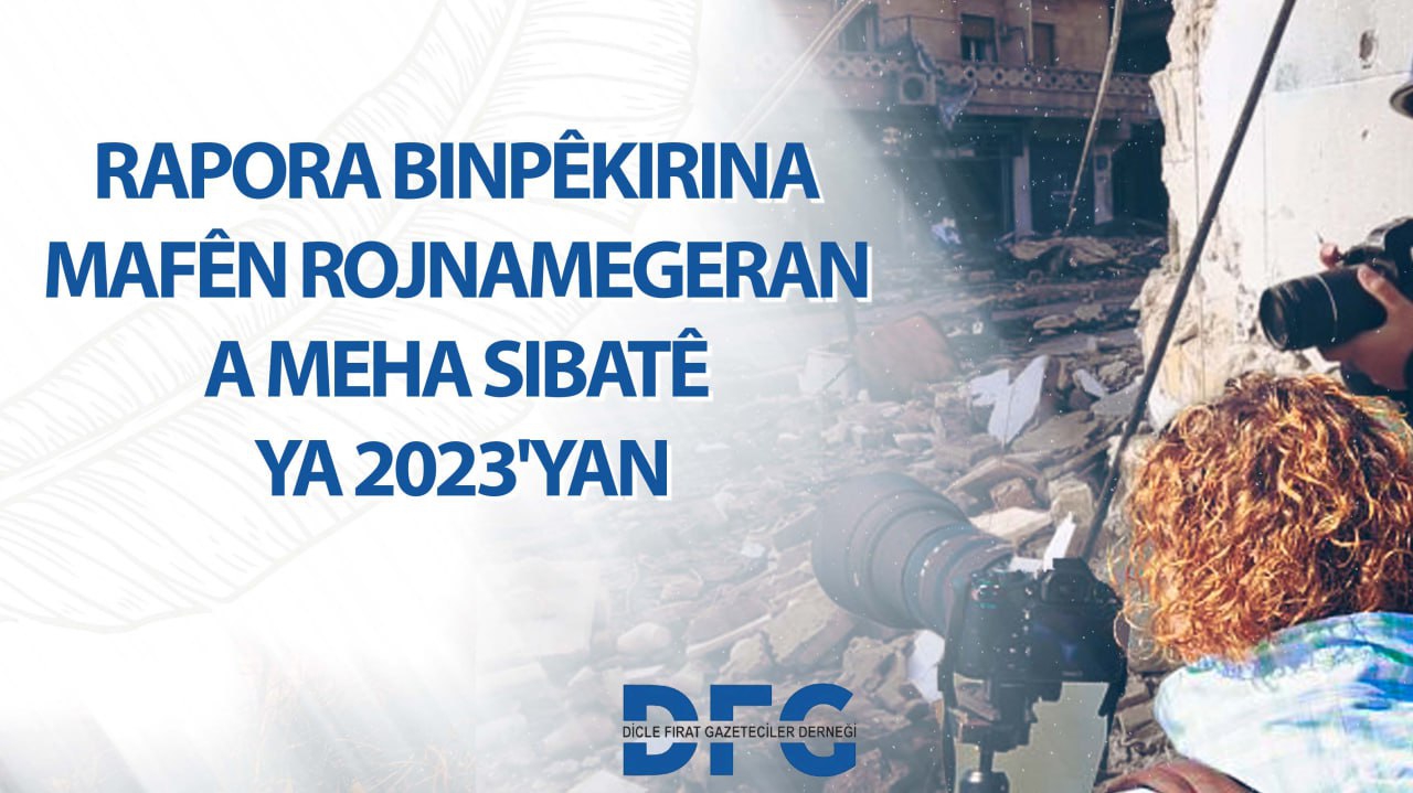 ROPORA DFG'Ê YA BINPÊKIRINA MAFÊN ROJNAMEGERAN A MEHA SIBATÊ 2023'AN  