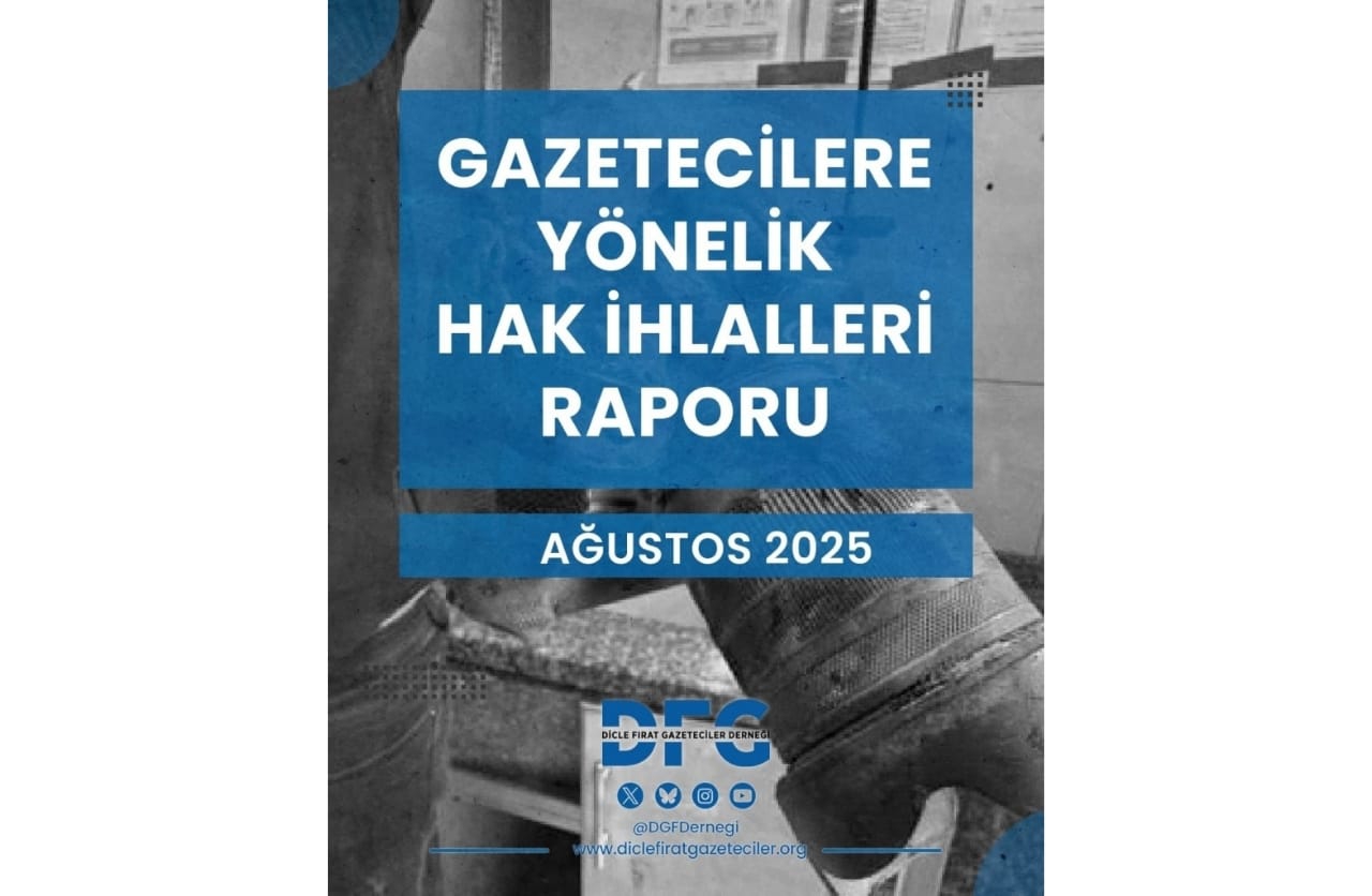 2025 YILI AĞUSTOS AYI GAZETECİLERE YÖNELİK HAK İHLALLERİ RAPORU