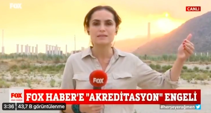 Yangın bölgesinde skandal uygulama: FOX, Halk TV ve Reuters'a akreditasyon engeli!