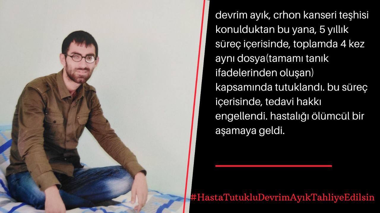 Devrim Ayık için sanal medyada tahliye çağrısı