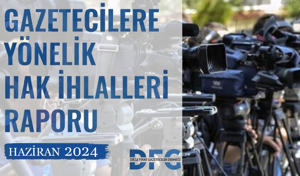 DFG Haziran ayı raporumuz yayımlandı