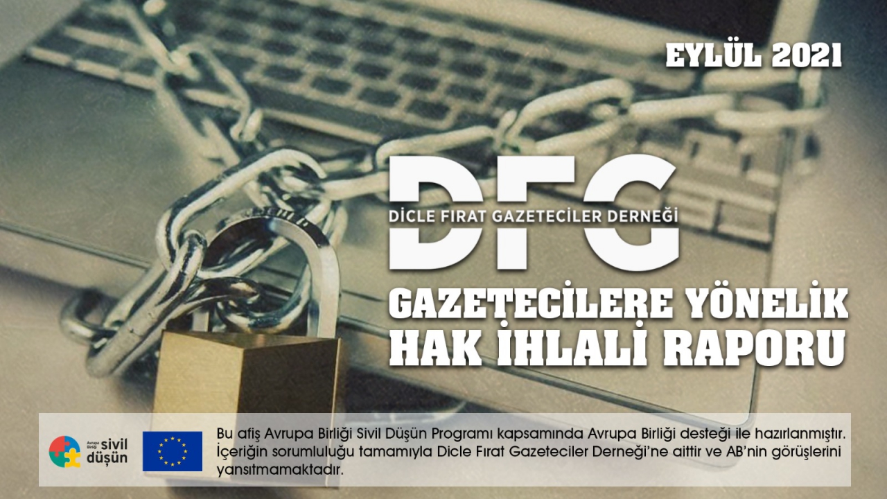 DFG 2021 EYLÜL AYI GAZETECİLERE YÖNELİK HAK İHLALLERİ RAPORU