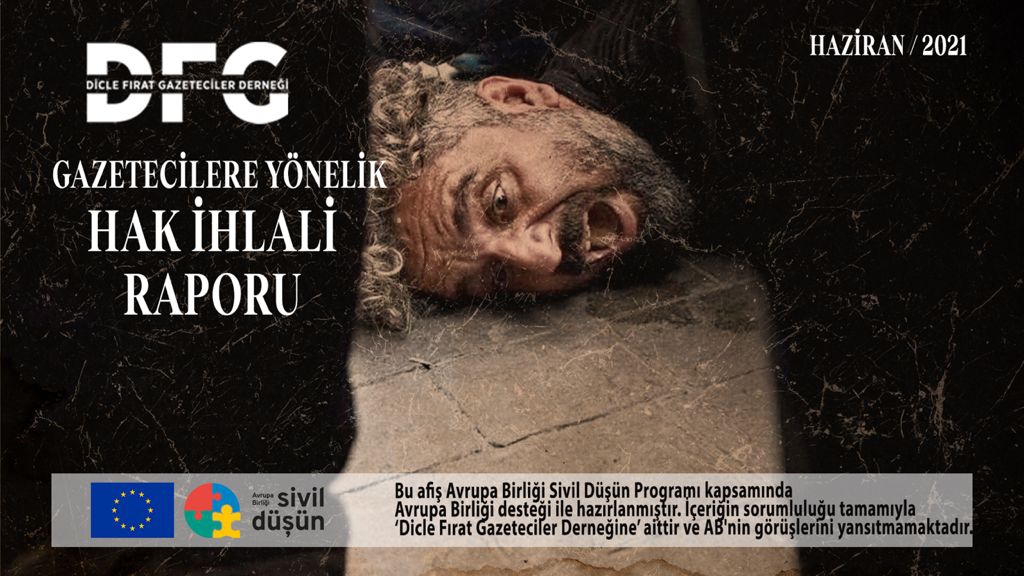 2021 YILI HAZİRAN AYI GAZETECİLERE YÖNELİK HAK İHLALLERİ RAPORU