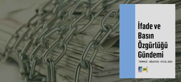 “İfade ve Basın Özgürlüğü Gündemi” raporlarının 11’incisi yayımlandı