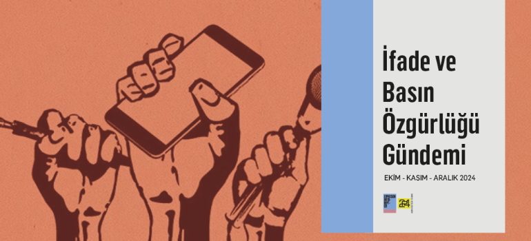 “İfade ve Basın Özgürlüğü Gündemi” raporlarının 12’ncisi yayımlandı