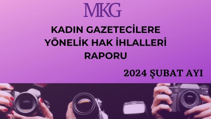 MKG Şubat raporu: 20 kadın gazeteci yargılandı