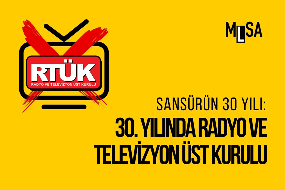 MLSA, 30.yılında RTÜK raporunu açıkladı
