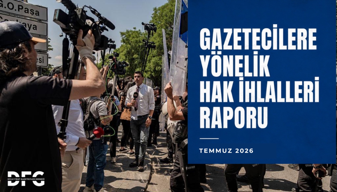 GAZETECİLERE YÖNELİK HAK İHLALLERİ TEMMUZ AYI RAPORU